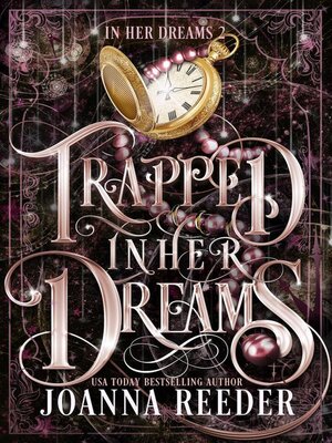 cover image of Trapped In Her Dreams